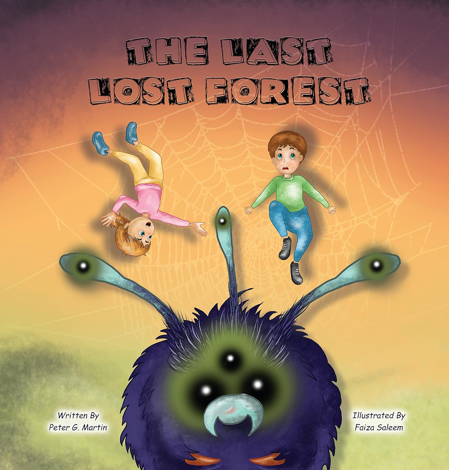 The Last Lost Forest (Anna & Avi's Fantastical Adventures)